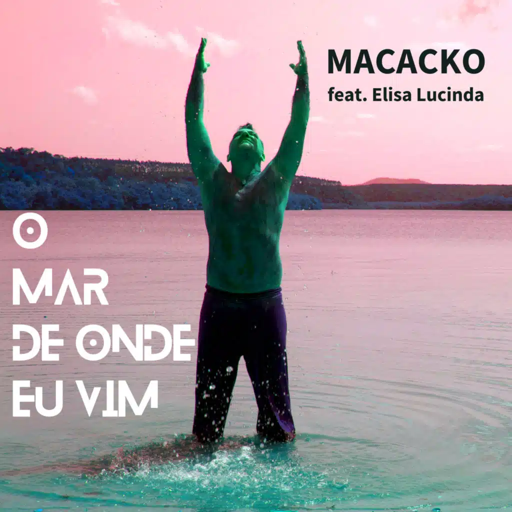 O Mar de Onde Eu Vim (feat. Elisa Lucinda)