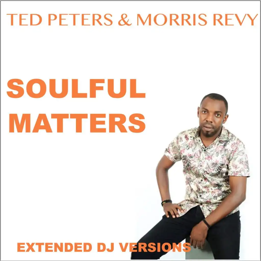Soulful Matters (Extended DJ Versions)