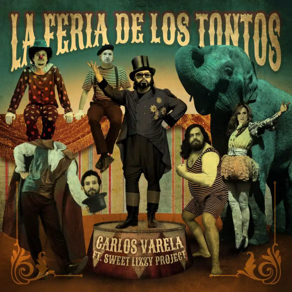 La Feria de los Tontos (feat. Sweet Lizzy Project)