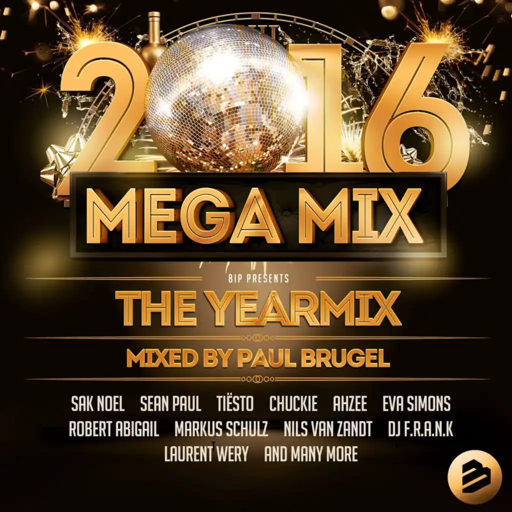 Mega Mix 2016: The Yearmix (Mixed By Paul Brugel)