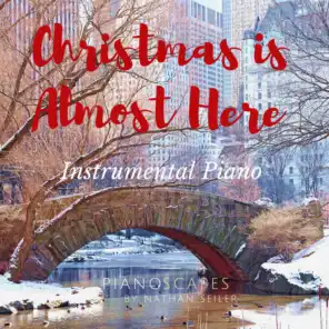 Christmas Is Almost Here (Instrumental Piano)
