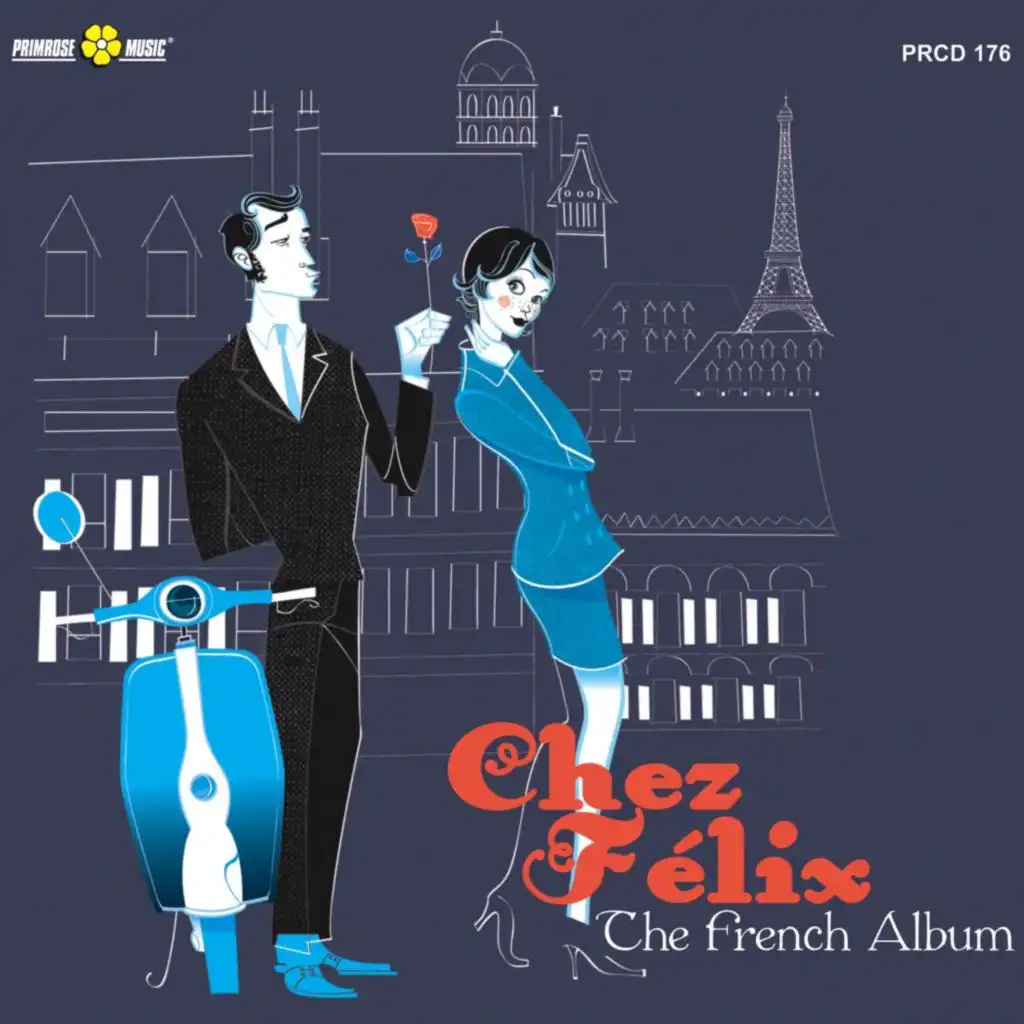 Chez Félix (The French Album)