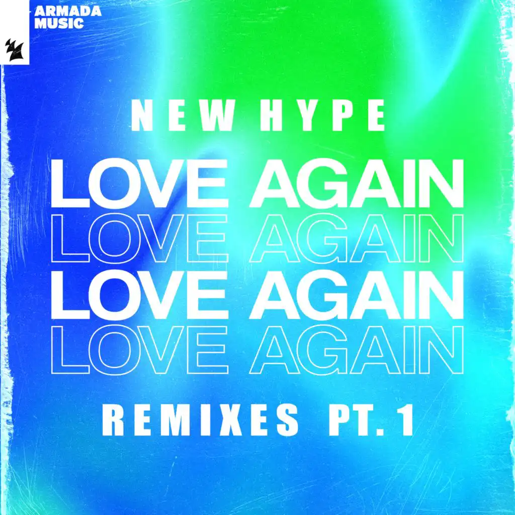 Love Again (New Hype VIP Extended Mix)