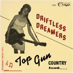 Driftless Dreamers: The Top Gun Label