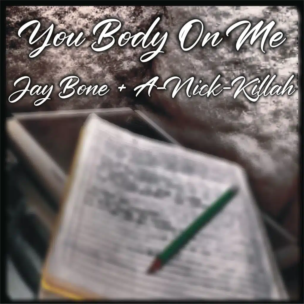 J.Bone & A-Nick-Killah