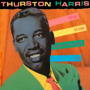 The Little Adventures of Thurston Harris (65th Anniversary Edition)