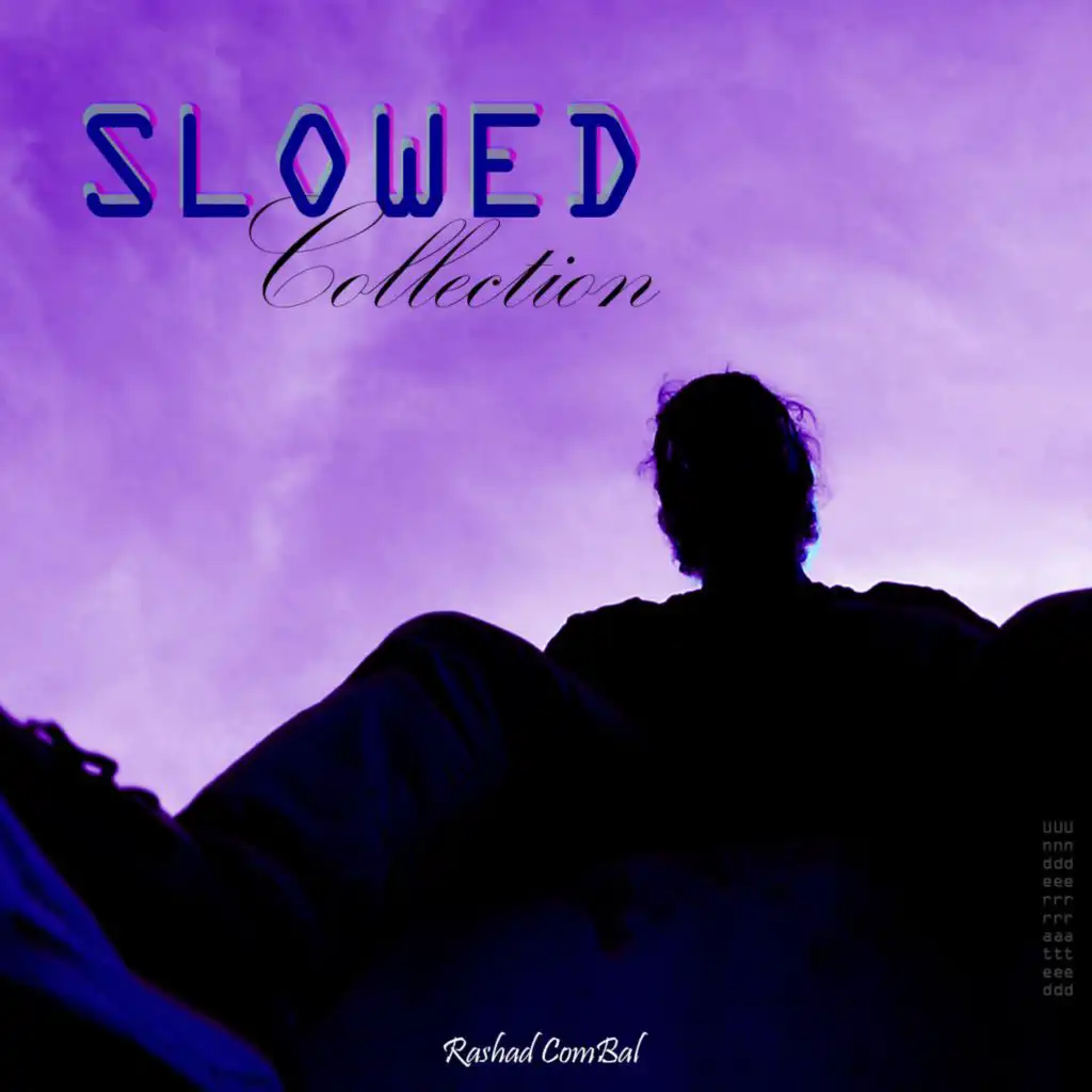 Slowed Collection, Vol. 1