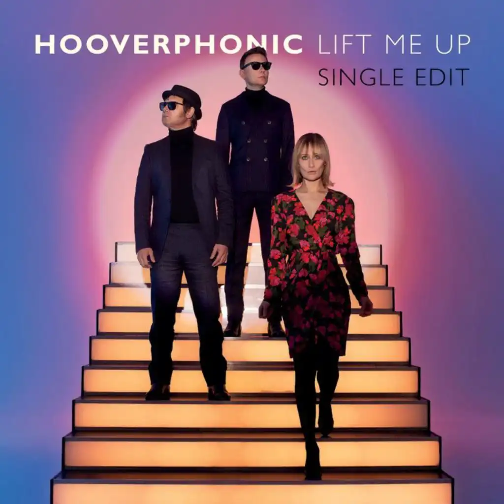 Lift Me Up (Single Edit)