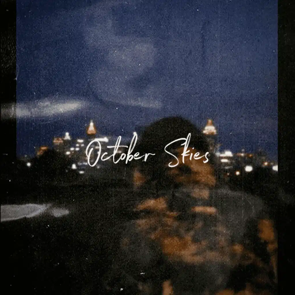 October Skies