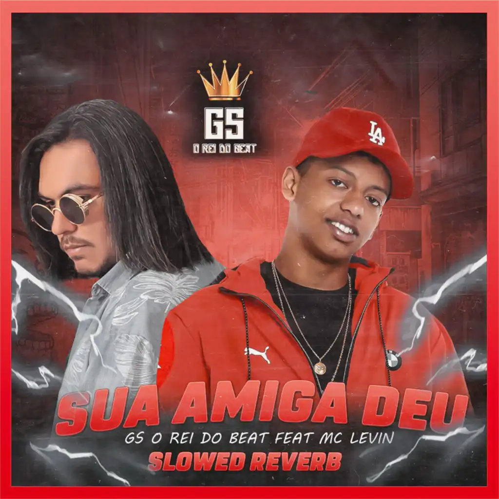 Sua amiga deu (Slowed Reverb) [feat. MC Levin]