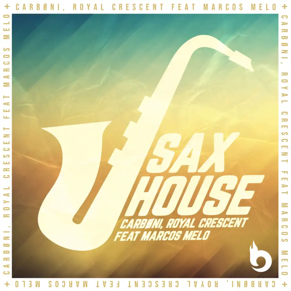 Sax House (Extended) [feat. Marcos Melo]