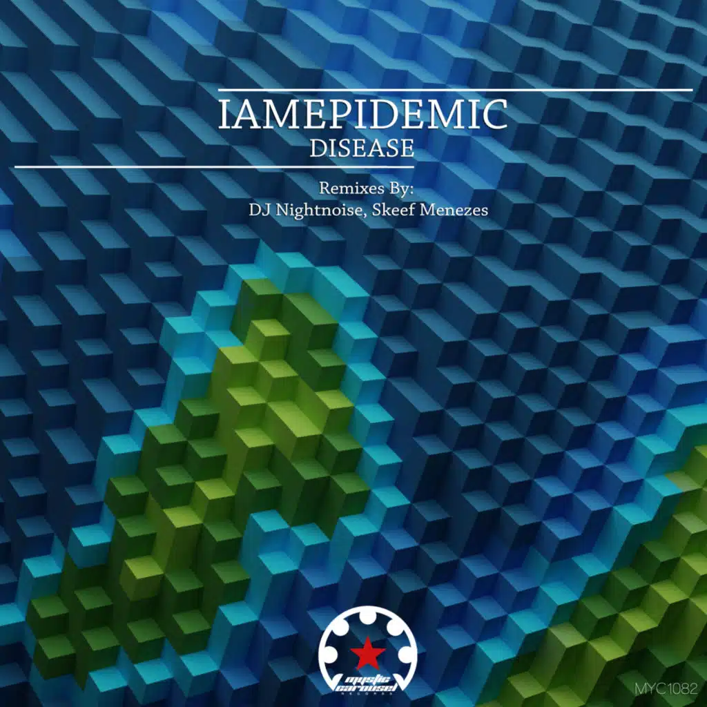 Disease (feat. DJ Nightnoise & Skeef Menezes)