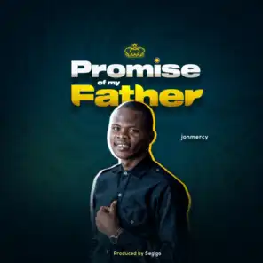Promise Of My Father
