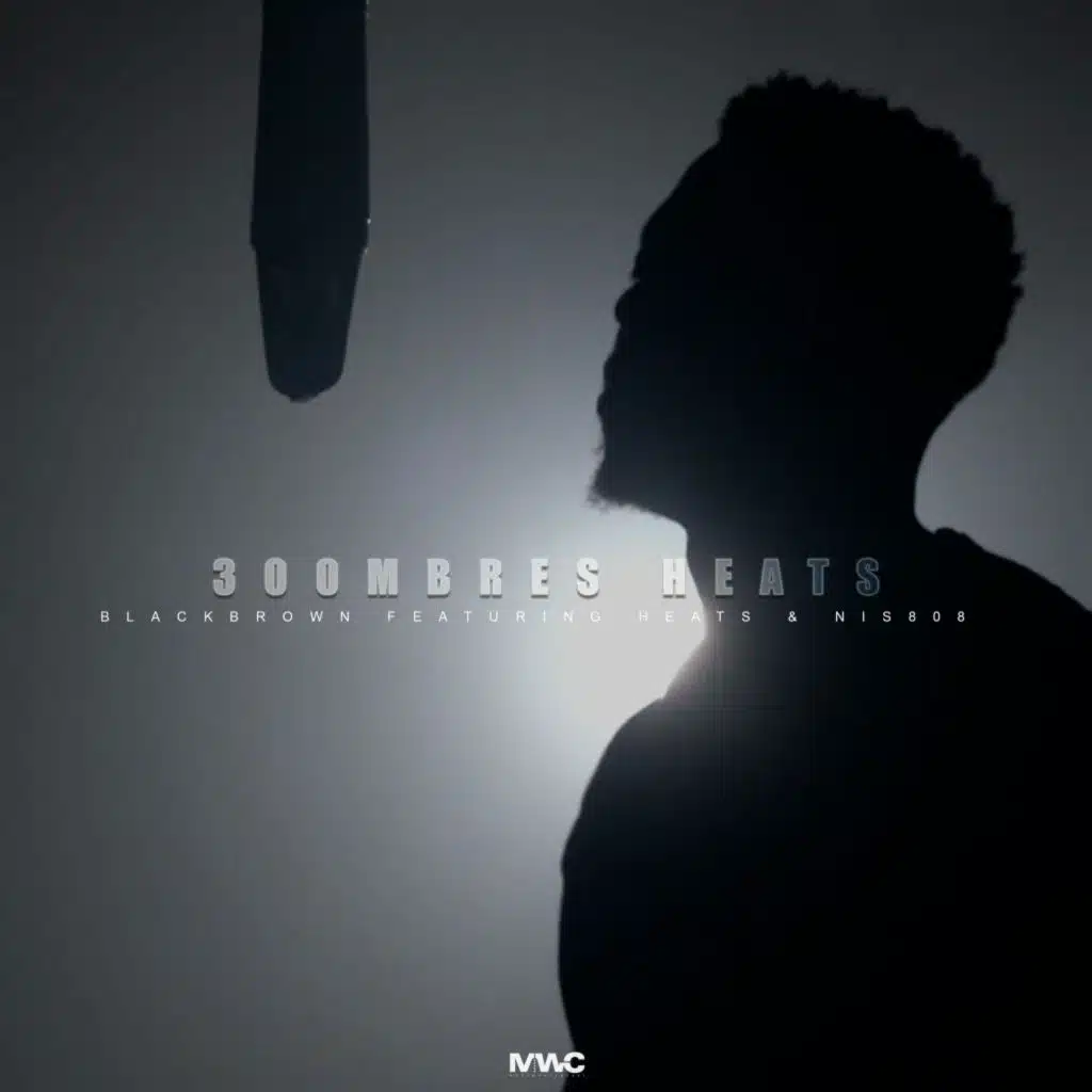 300mbres Heats (feat. Nis808)