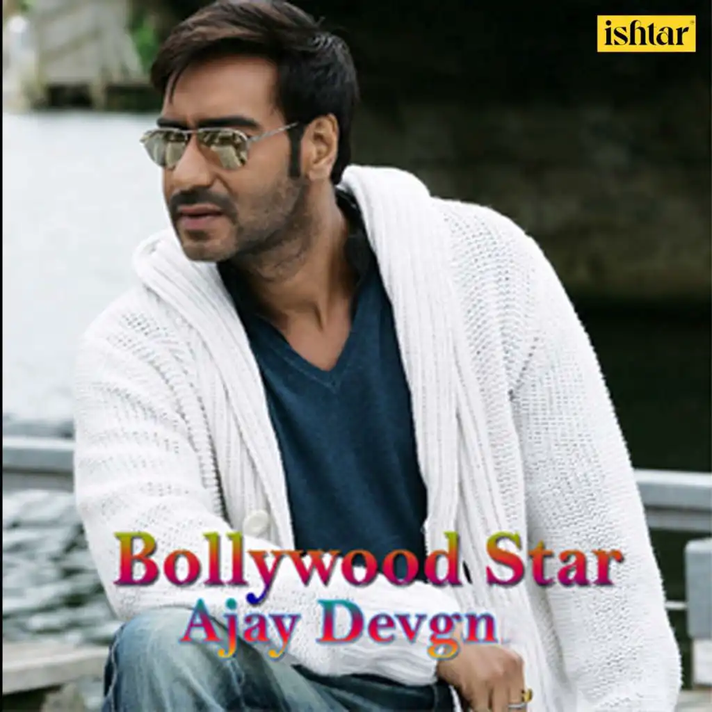 Bollywood Star - Ajay Devgn