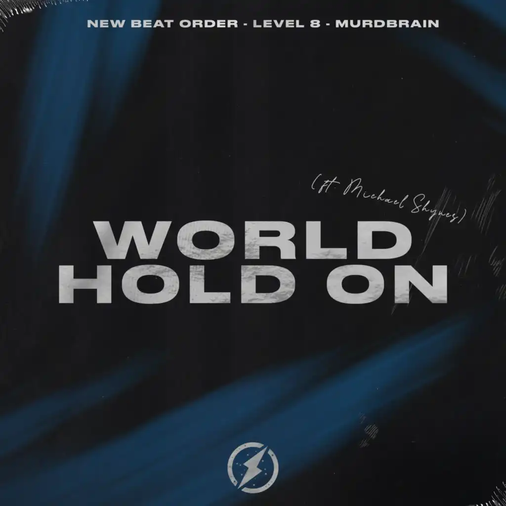 World, Hold On (feat. Michael Shynes)