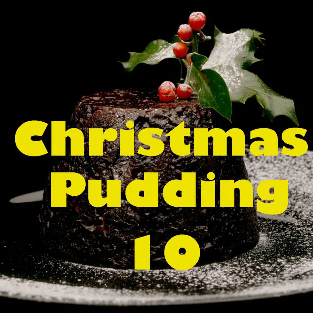 Christmas Pudding, Vol. 10