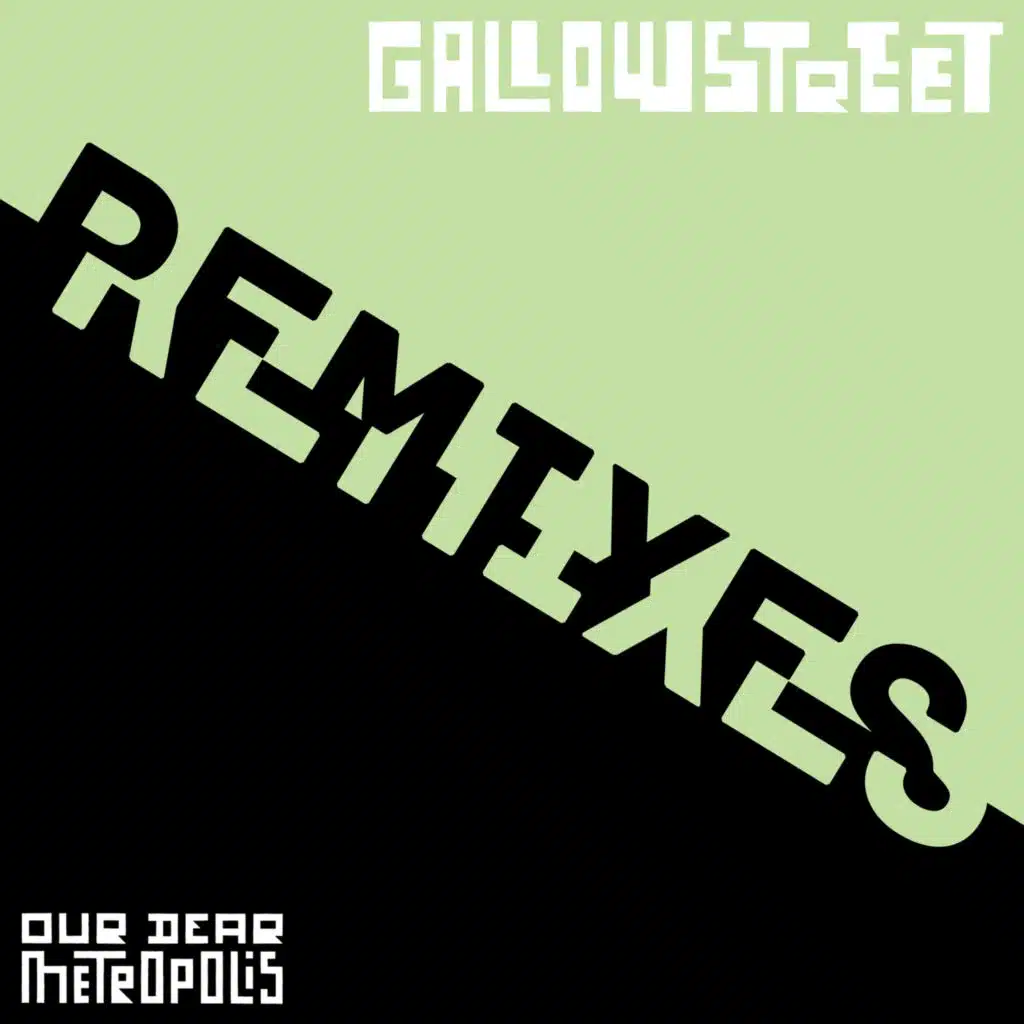 Our Dear Metropolis (Ben Lawrence Remix)