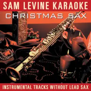 Sam Levine Karaoke - Christmas Sax