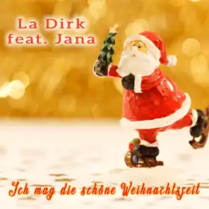 Ich mag die schöne Weihnachtszeit (feat. Jana)