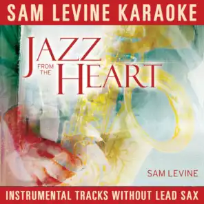 Sam Levine Karaoke - Jazz From The Heart