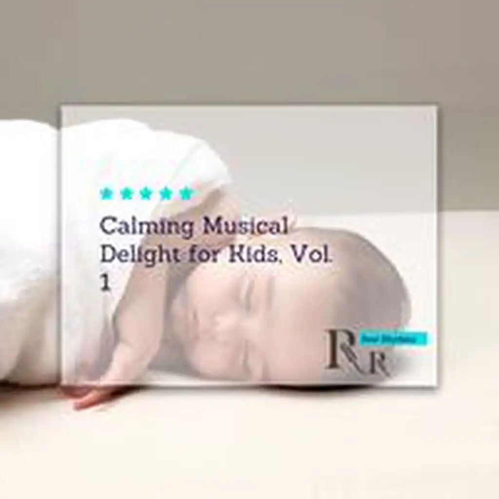 Calming Musical Delight for Kids, Vol. 1