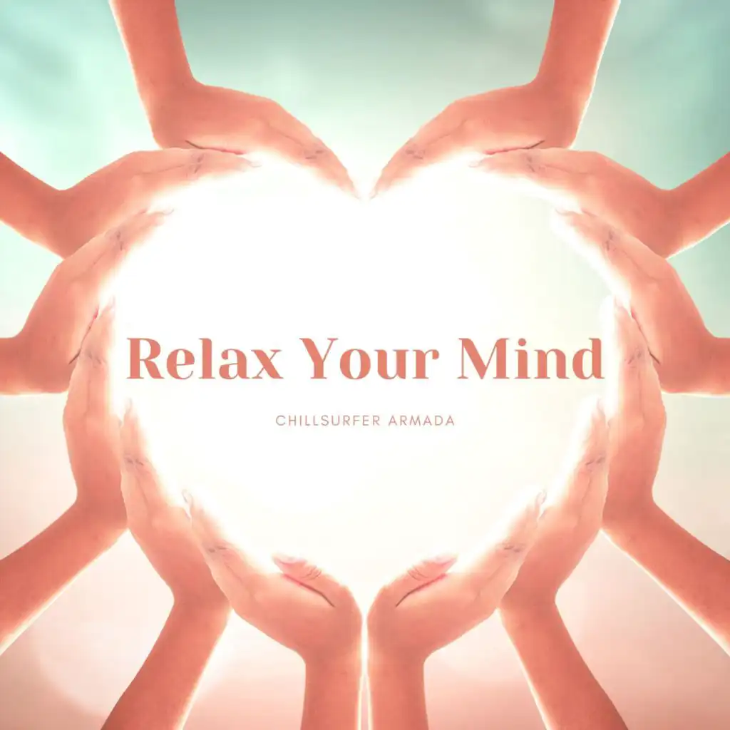 Relax Your Mind (Radio Mix)