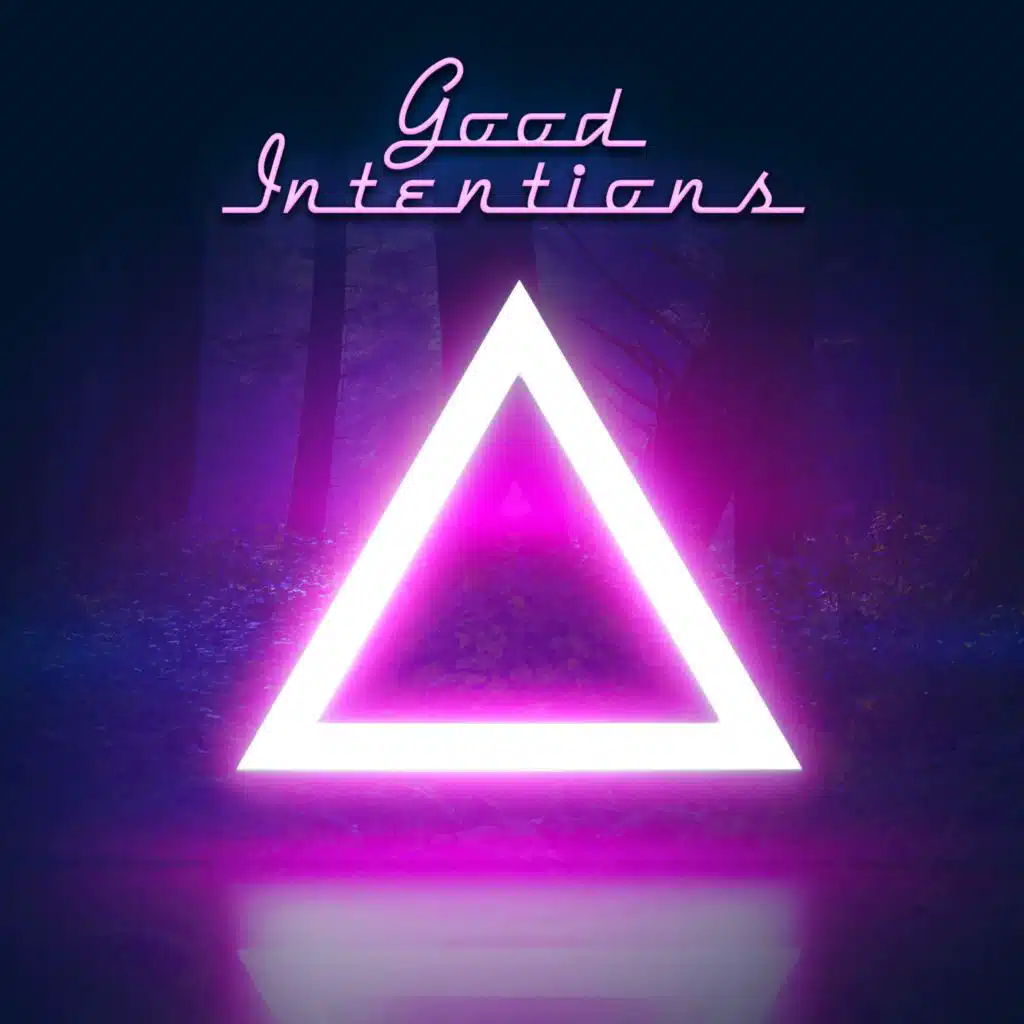 Good Intentions