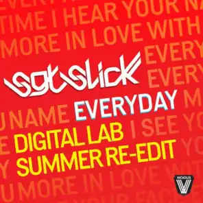 Everyday [Summer Re-Edit] (Digital LAB Summer Re-Edit)