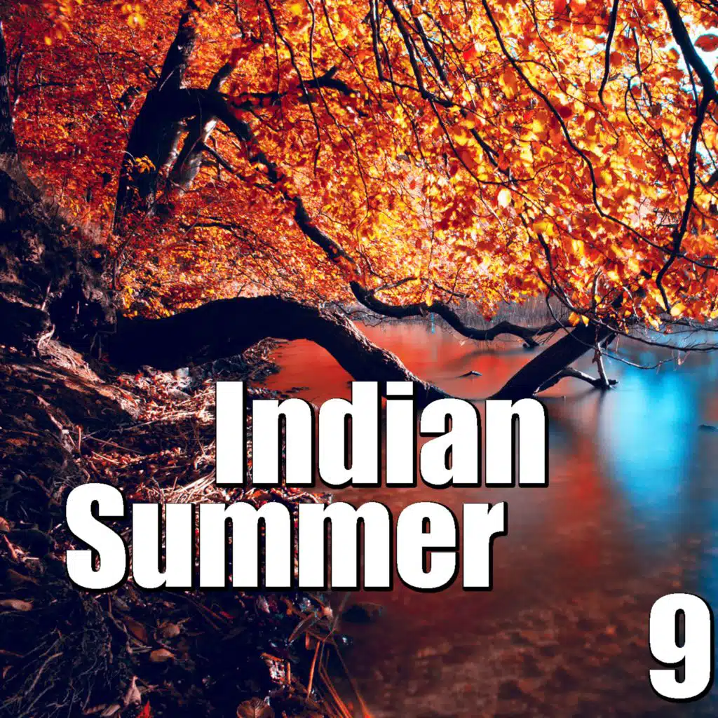 Indian Summer, Vol. 9