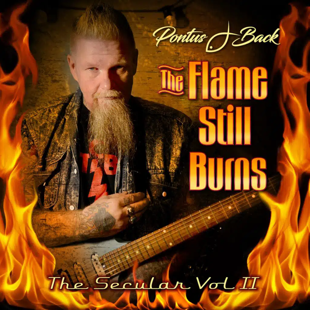 The Flame Still Burns