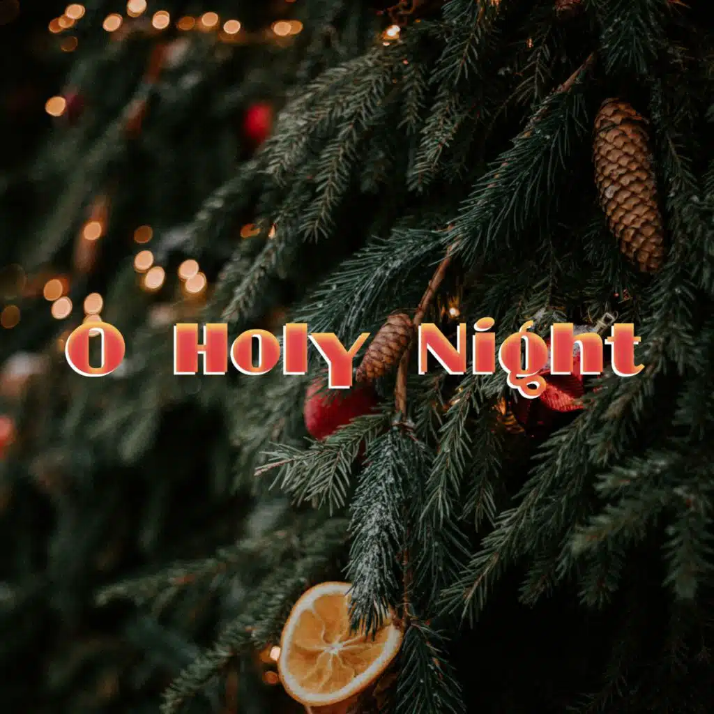 O Holy Night
