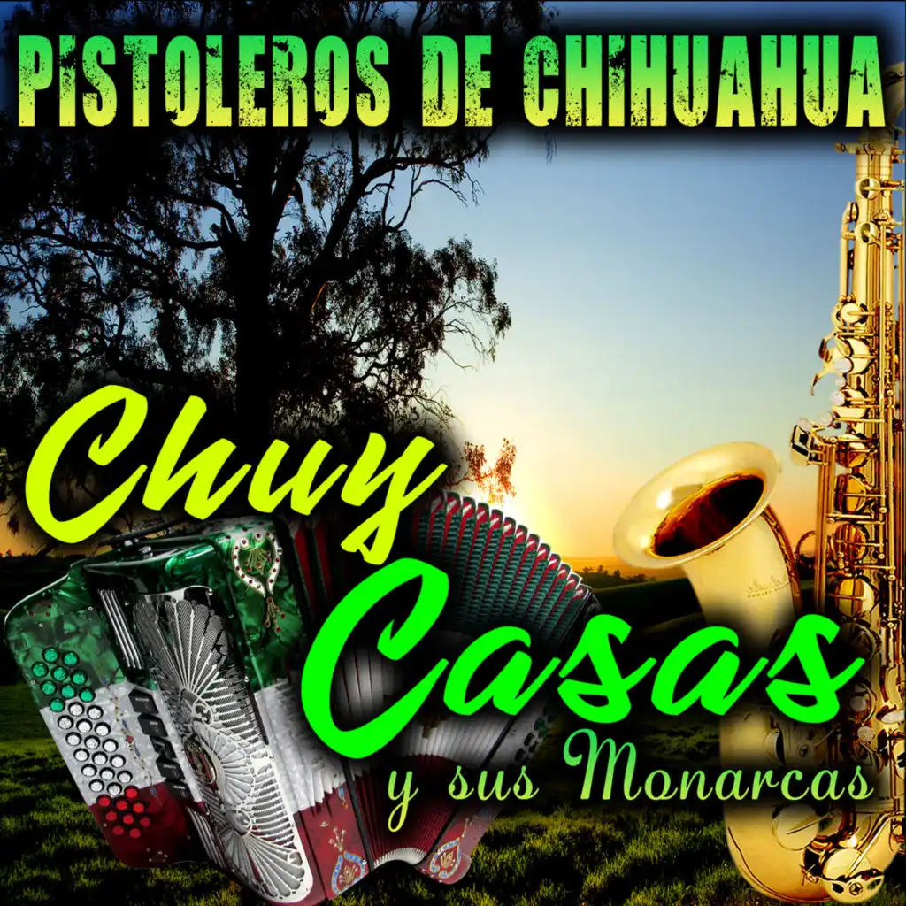 Chuy Casas y Sus Monarcas