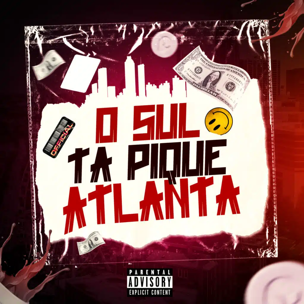 O Sul Tá Pique Atlanta (feat. MC Dieguinho, MC Wesley, MC Menzin, GD MC VQTT, AJ04, Sina TK, Luan Alves & Zozó BXD)