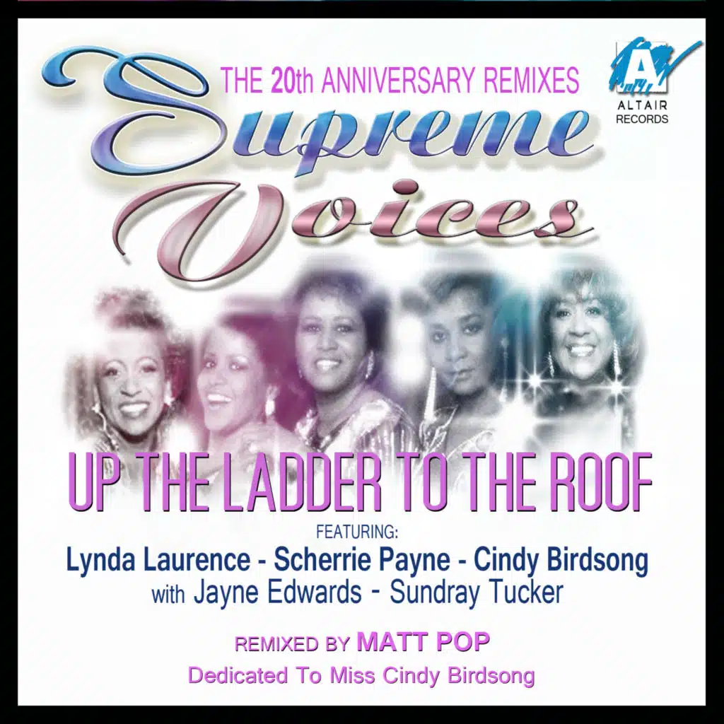 Up the Ladder to the Roof (feat. Scherrie Payne, Lynda Laurence, Cindy Birdsong, Jayne Edwards, Sundray Tucker & Matt Pop)
