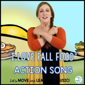 "I Love Fall Food" Childrens Fall and Thanksgiving Action Song