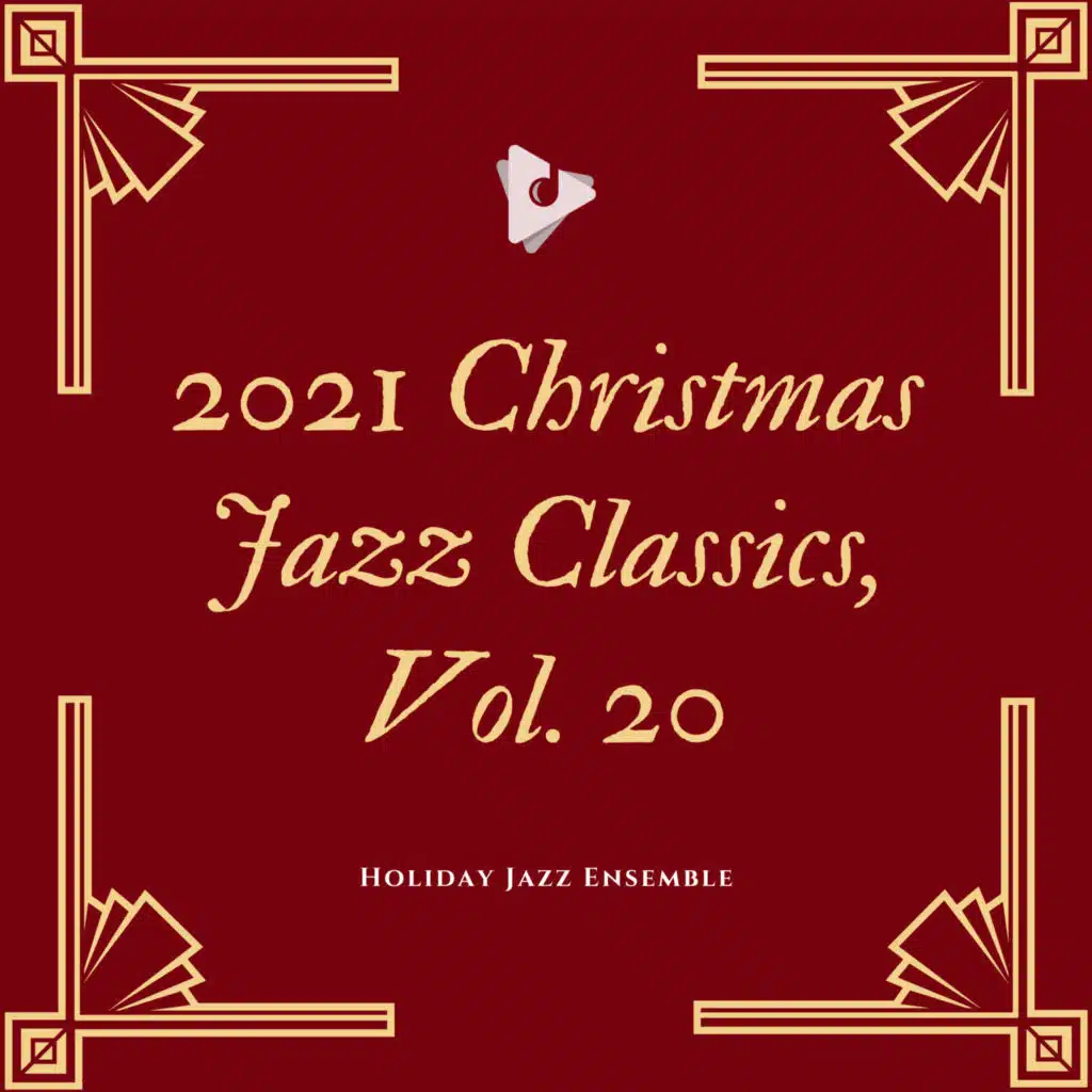 2021 Christmas Jazz Classics, Vol. 20