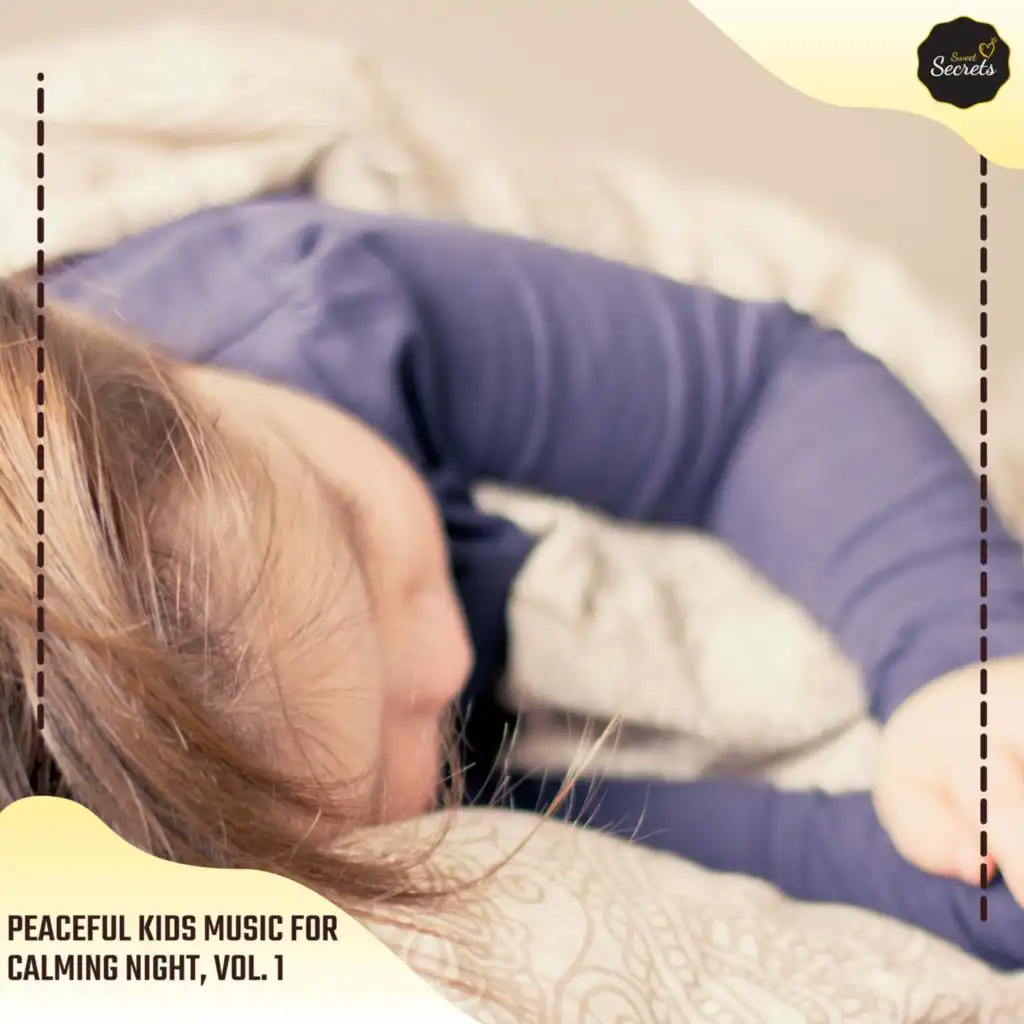 Peaceful Kids Music For Calming Night, Vol. 1