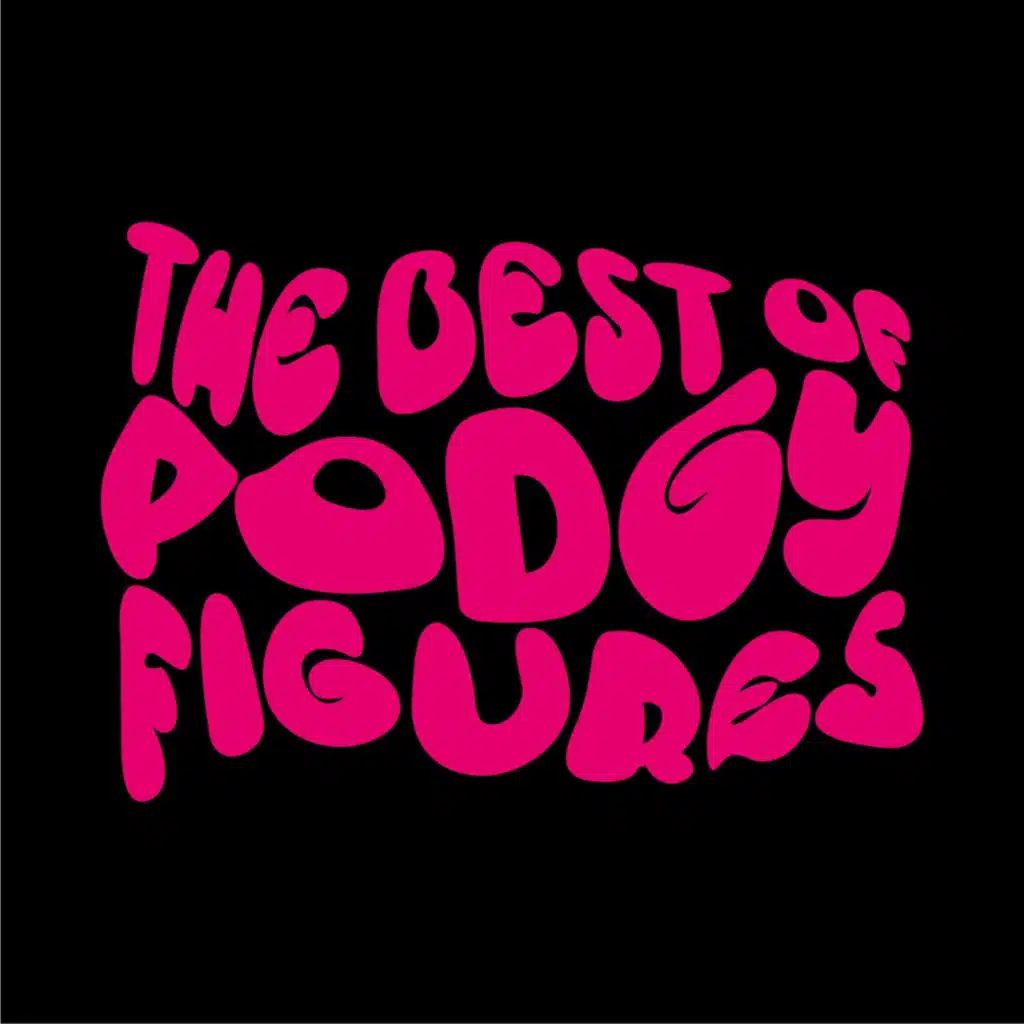 The Best of Podgy Figures