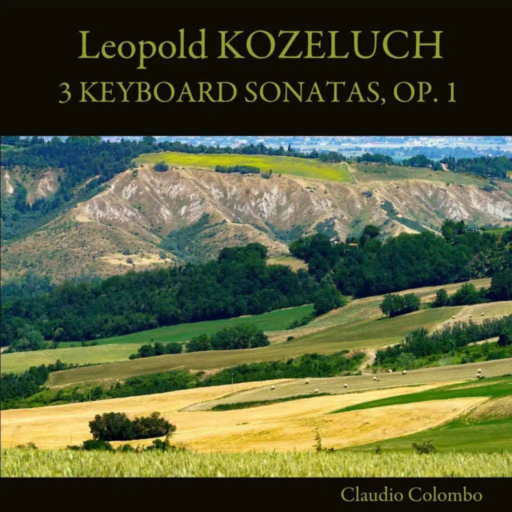Leopold Kozeluch: 3 Keyboard Sonatas, Op. 1
