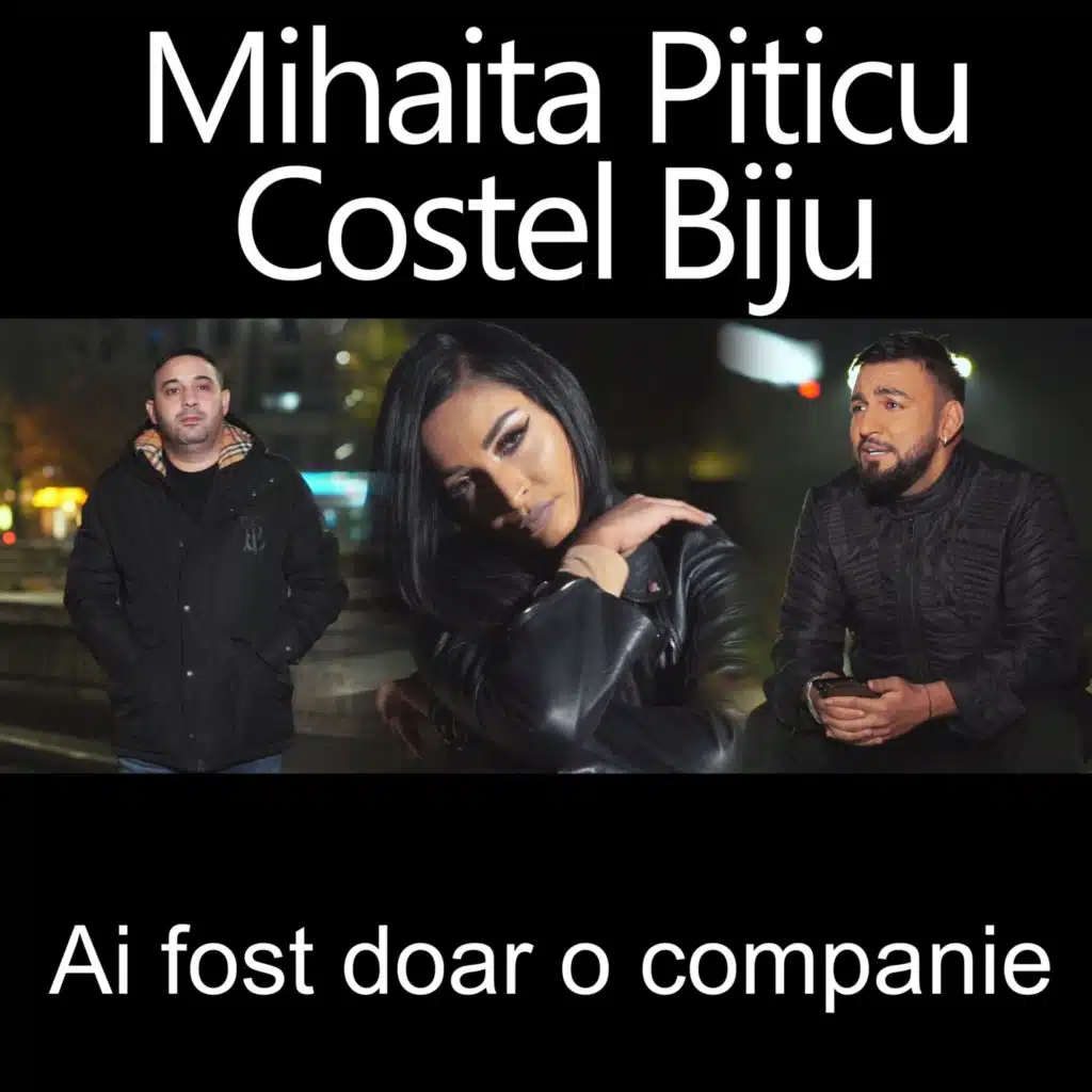 Ai fost doar o companie (feat. Costel Biju)