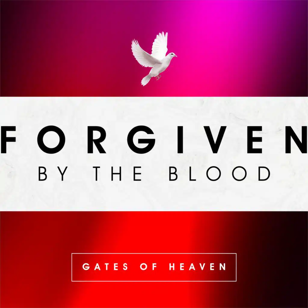Forgiven - by the Blood