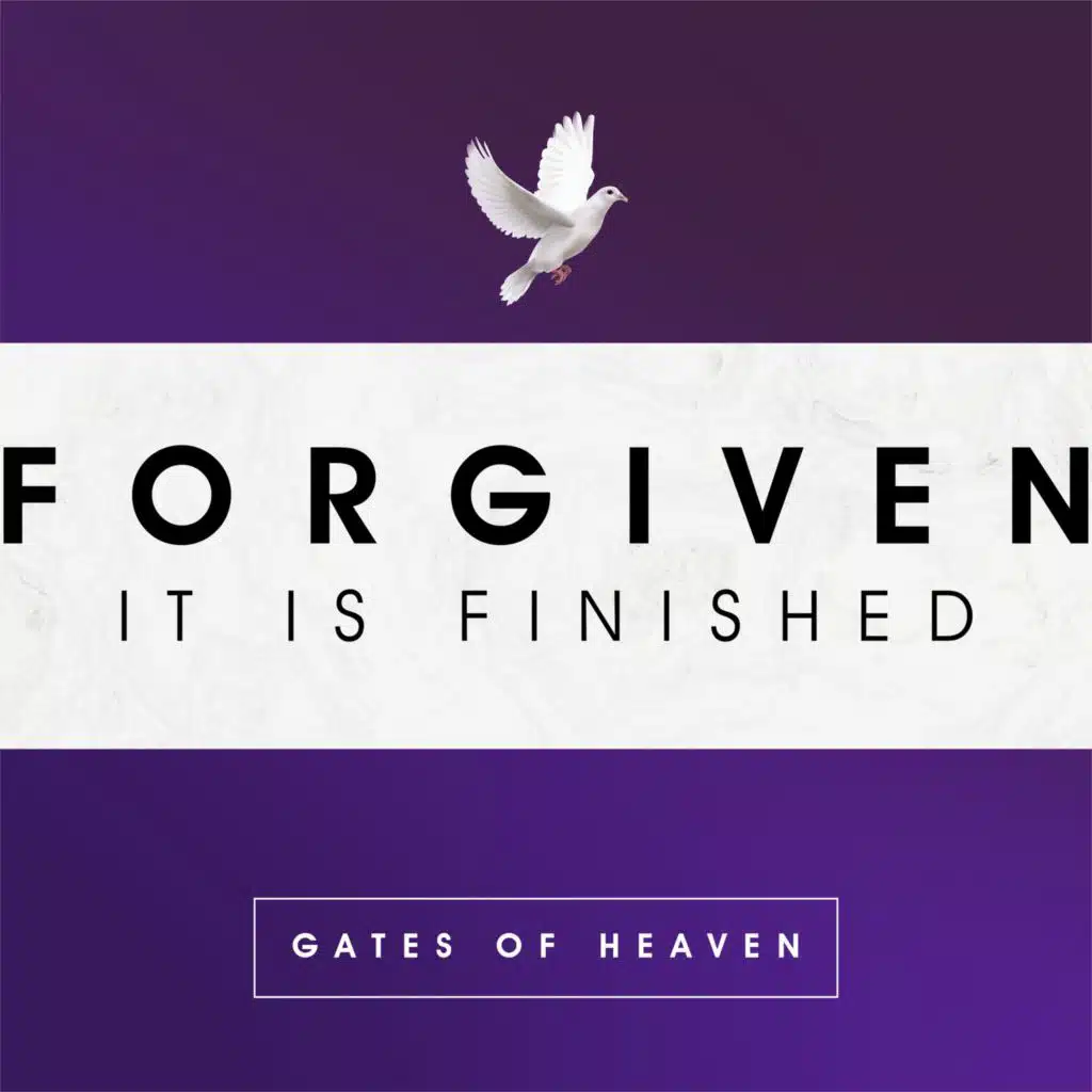 Forgiven - It is Finished