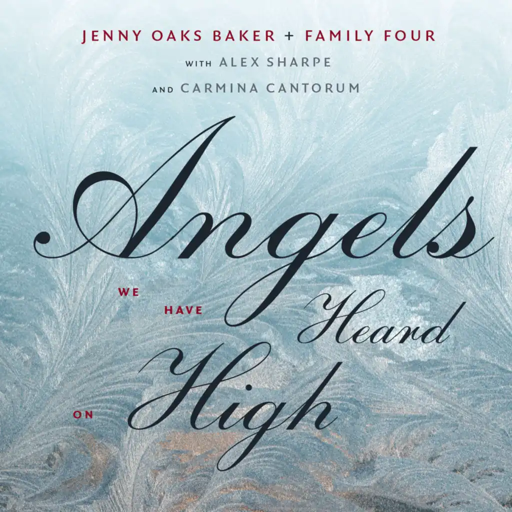 Angels We Have Heard on High (feat. Alex Sharpe & Carmina Cantorum)