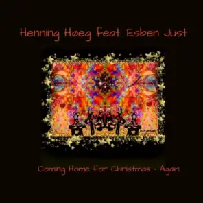 Coming Home for Christmas - Again (feat. Esben Just)