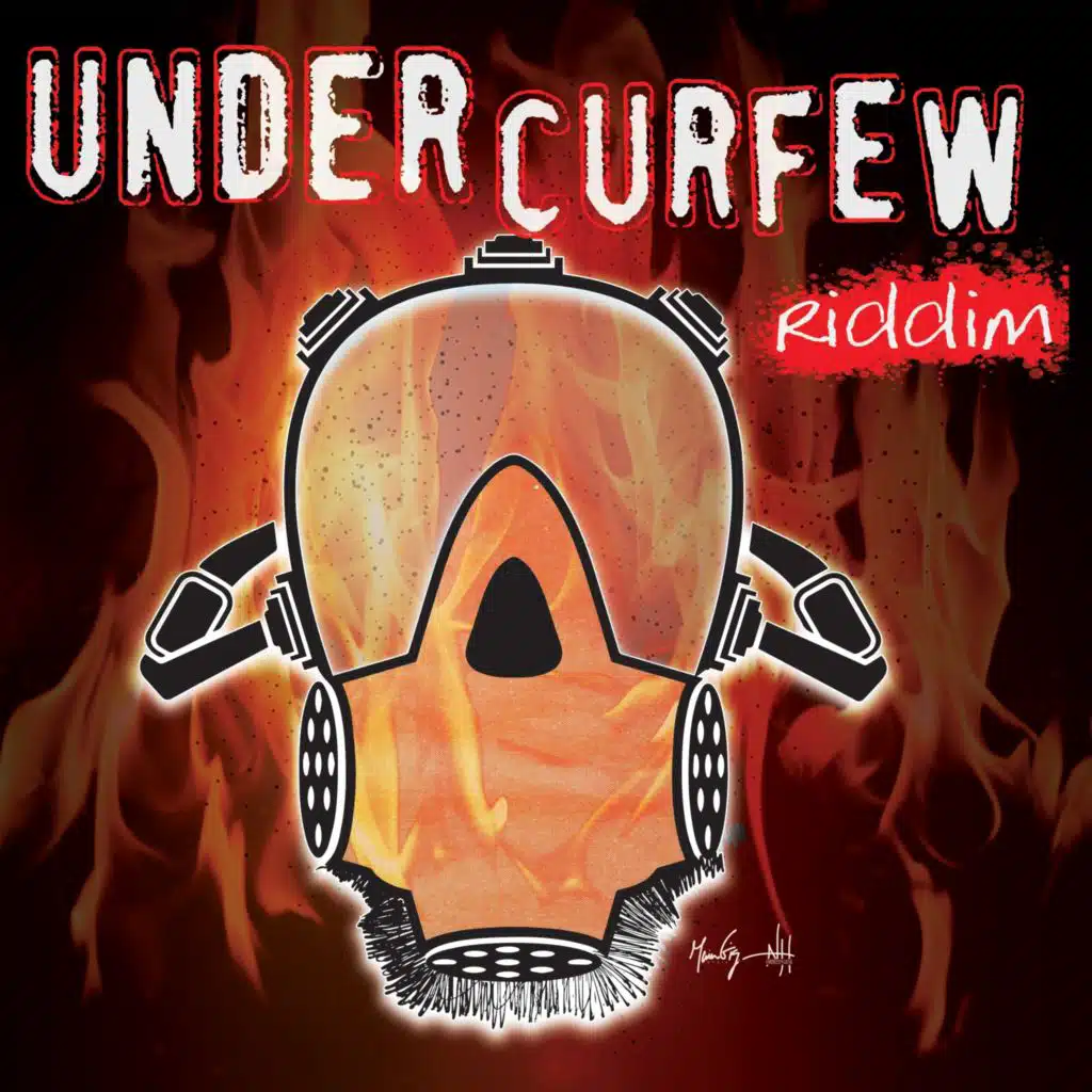 Under Curfew Riddim