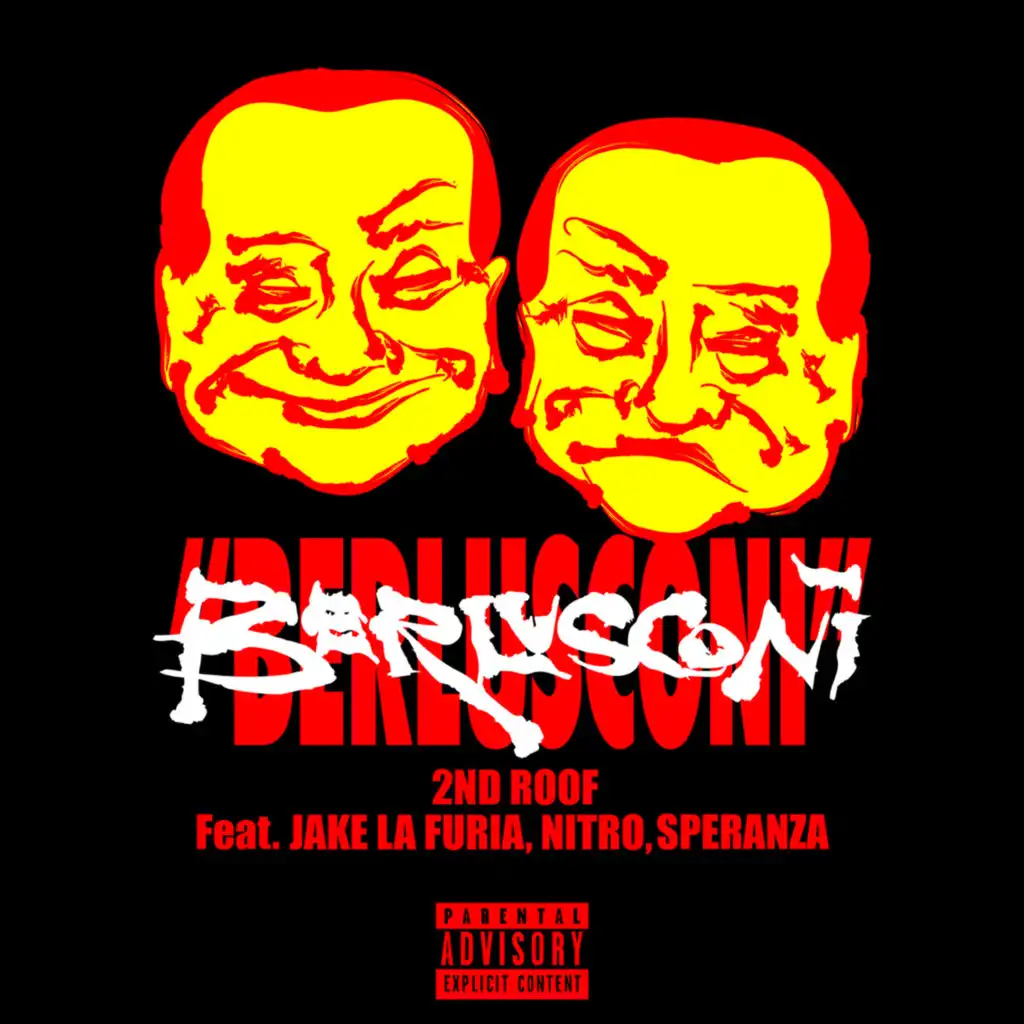 Berlusconi (feat. Jake La Furia, Nitro & Speranza)