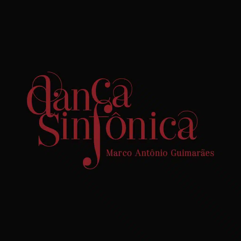 Dança Sinfônica (Trilha Sonora Original do Espetáculo do Grupo Corpo) [feat. Fábio Mechetti & Orquestra Filarmônica de Minas Gerais]