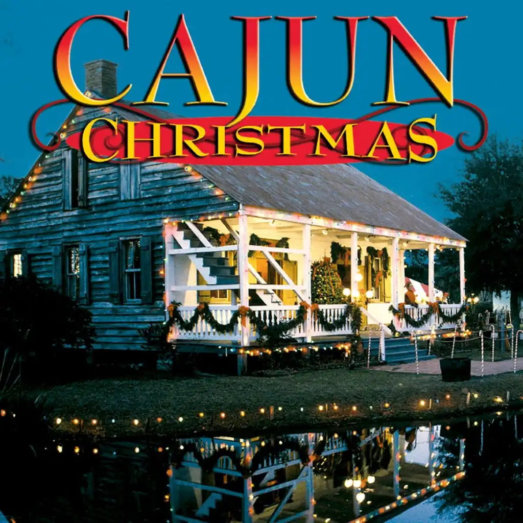 The First Noel (Cajun Christmas Album Version)