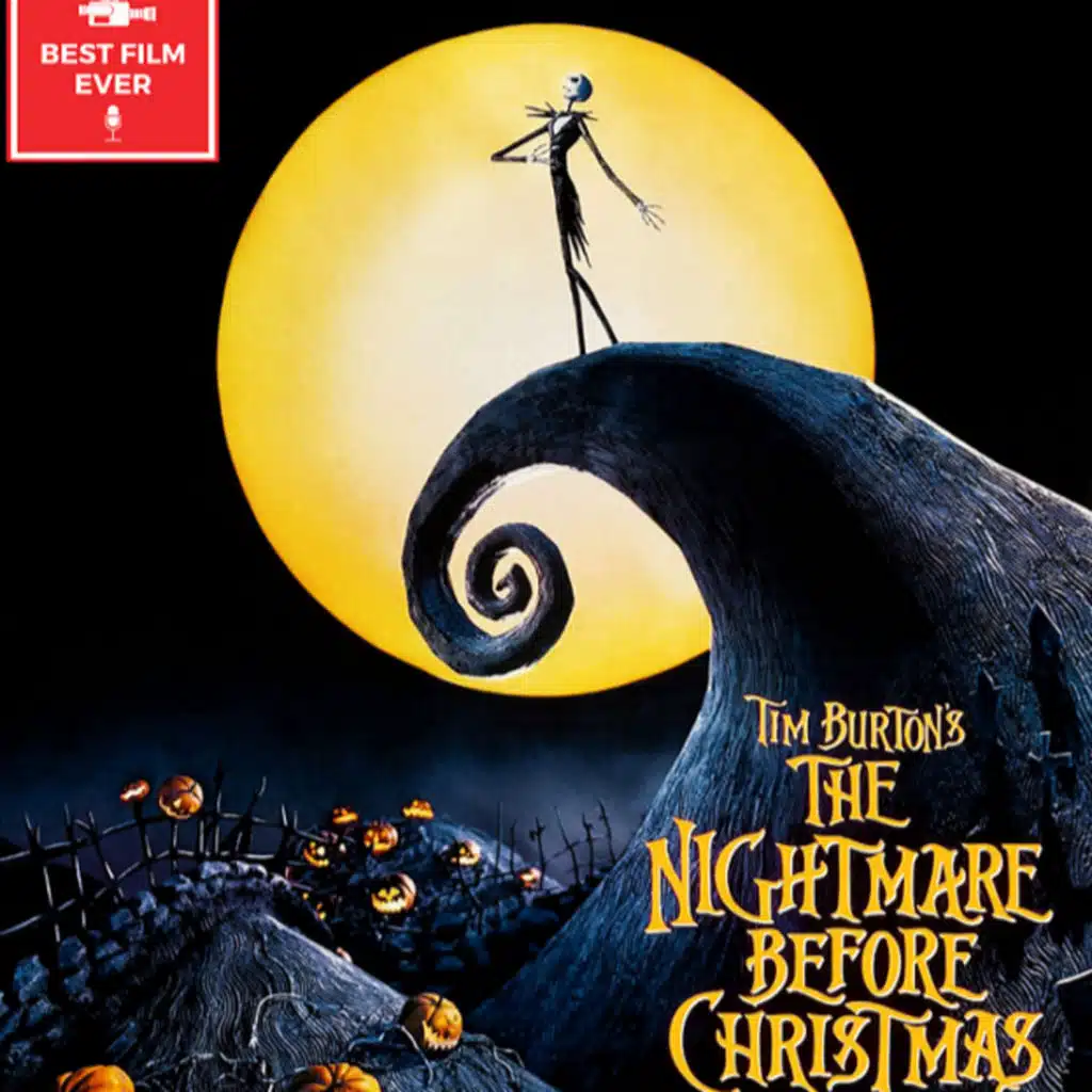 Ep 71 - The Nightmare Before Christmas